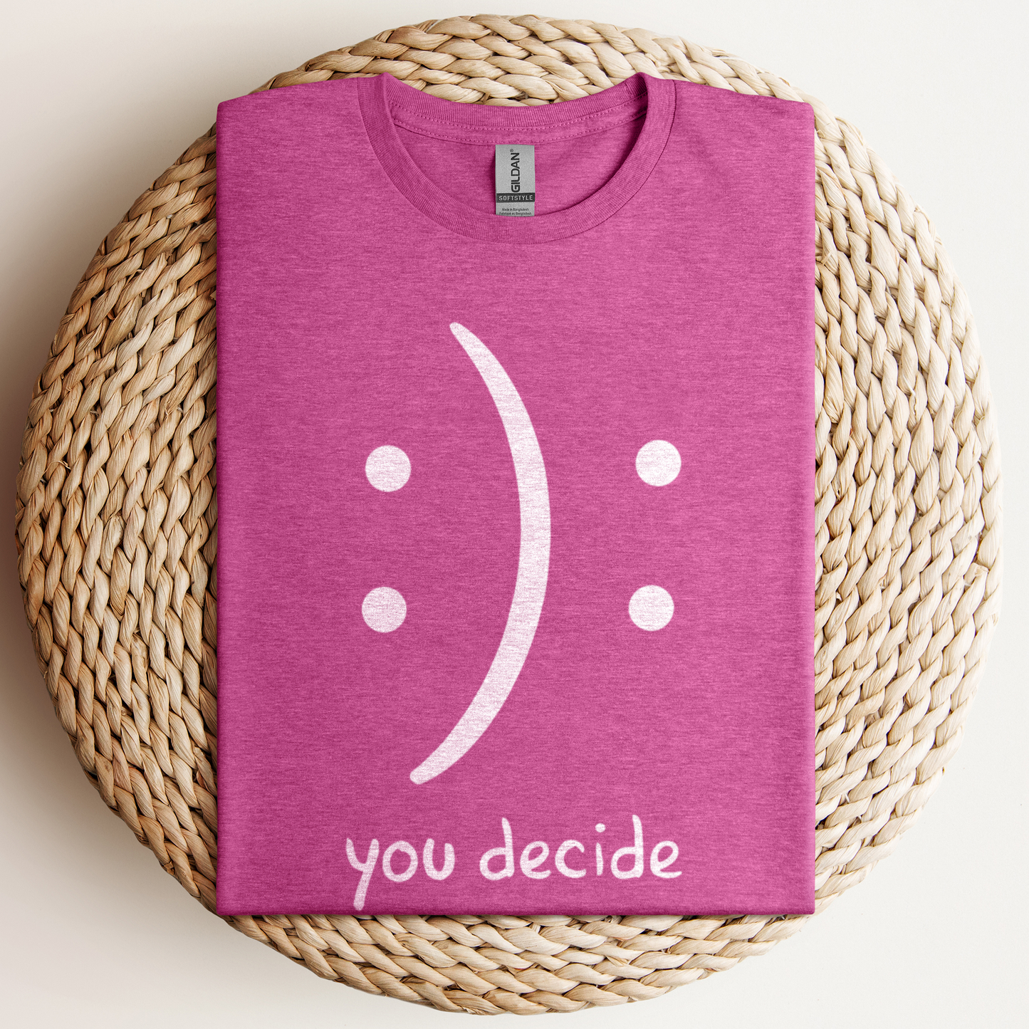 You Decide T-Shirt