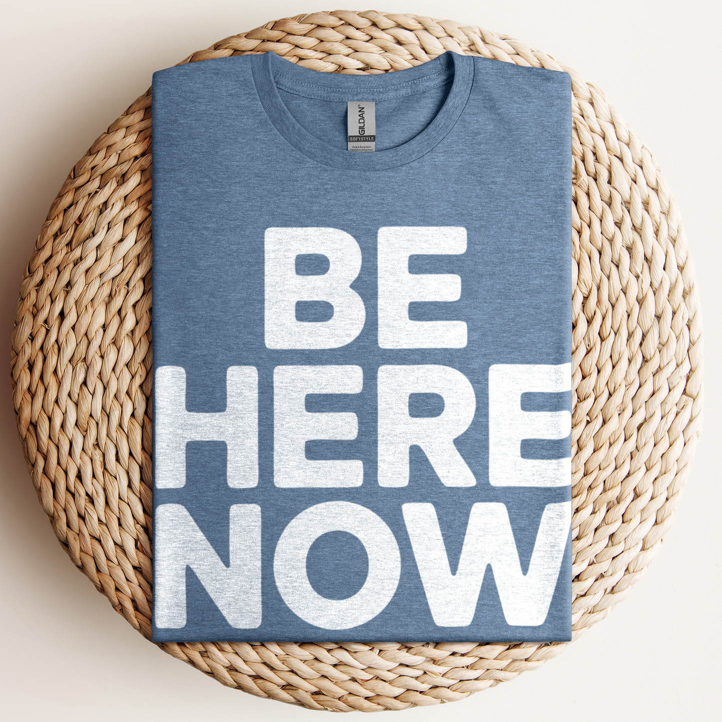 Be Here Now T-Shirt