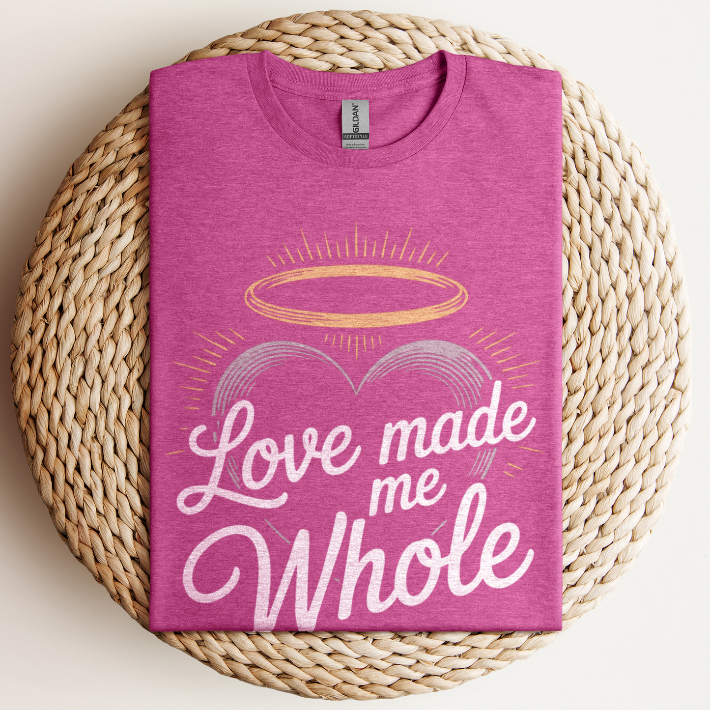 Love Made Me Whole T-Shirt