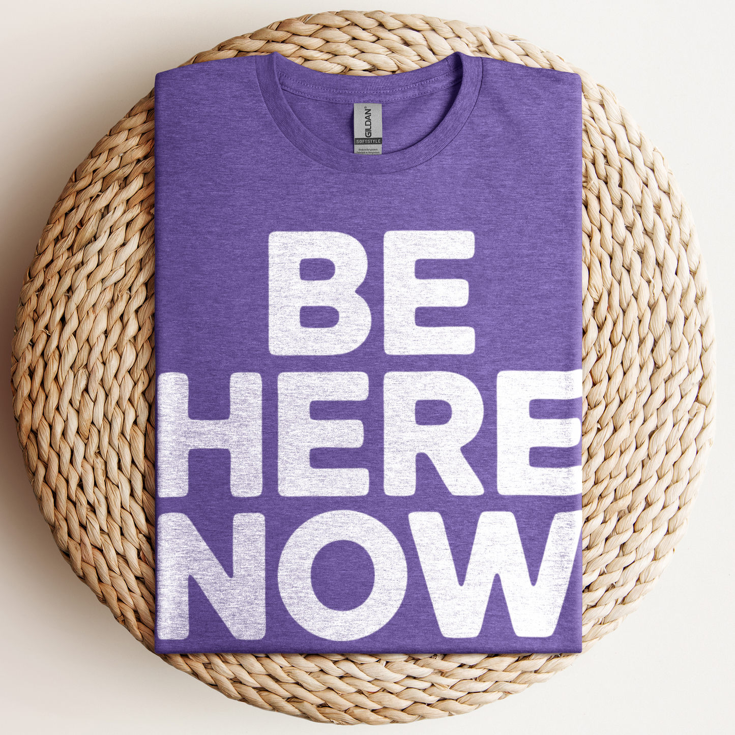 Be Here Now T-Shirt