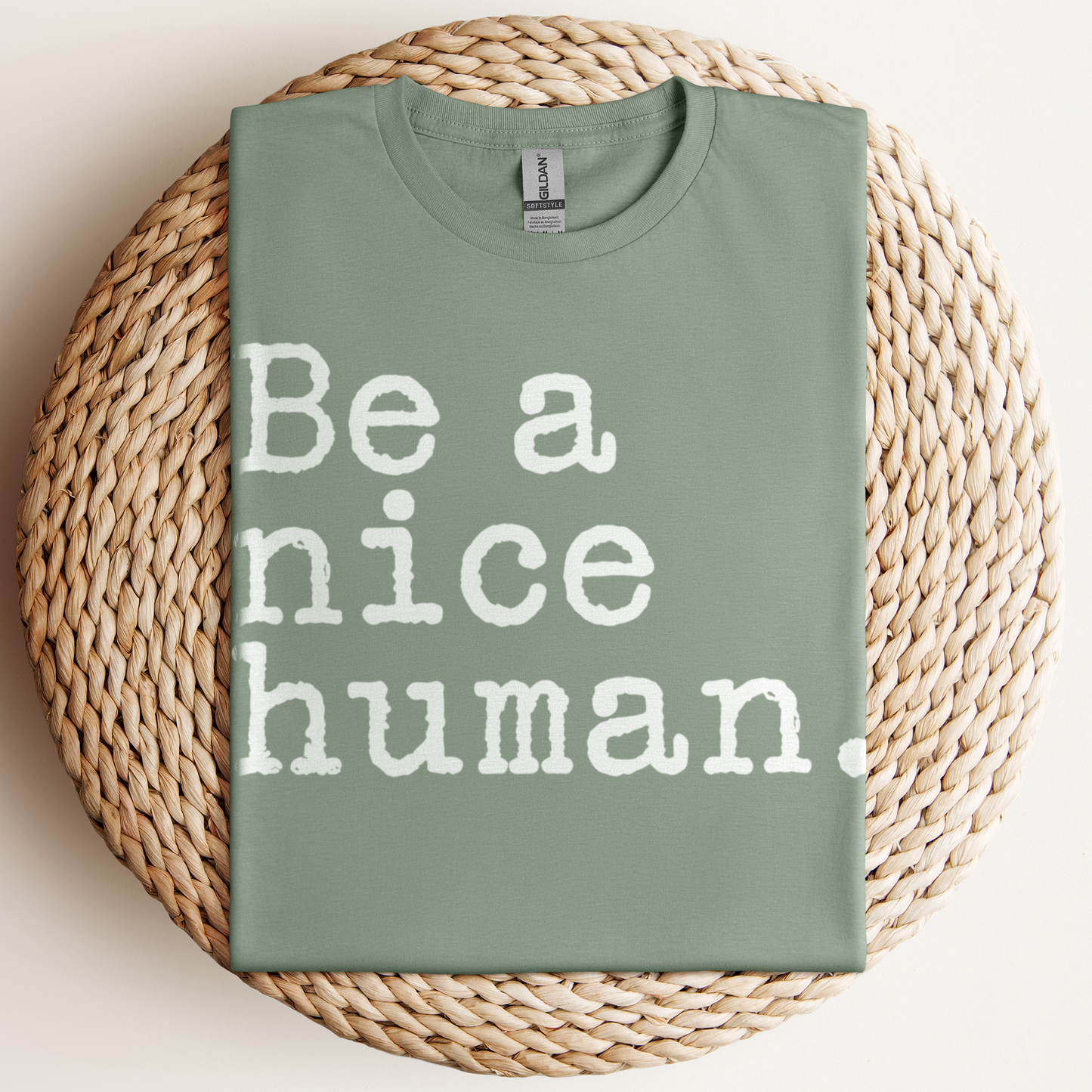 Be A Nice Human T-Shirt
