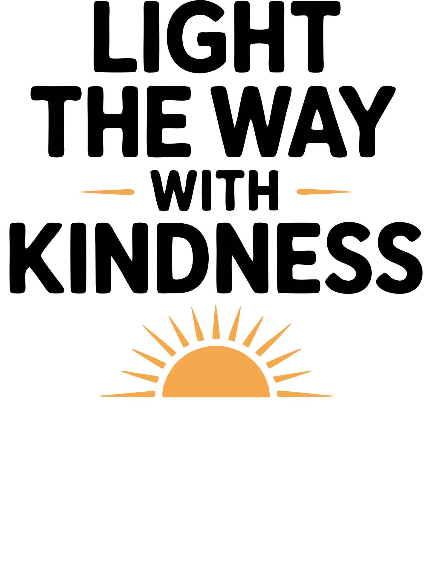 Light The Way With T-Shirt
