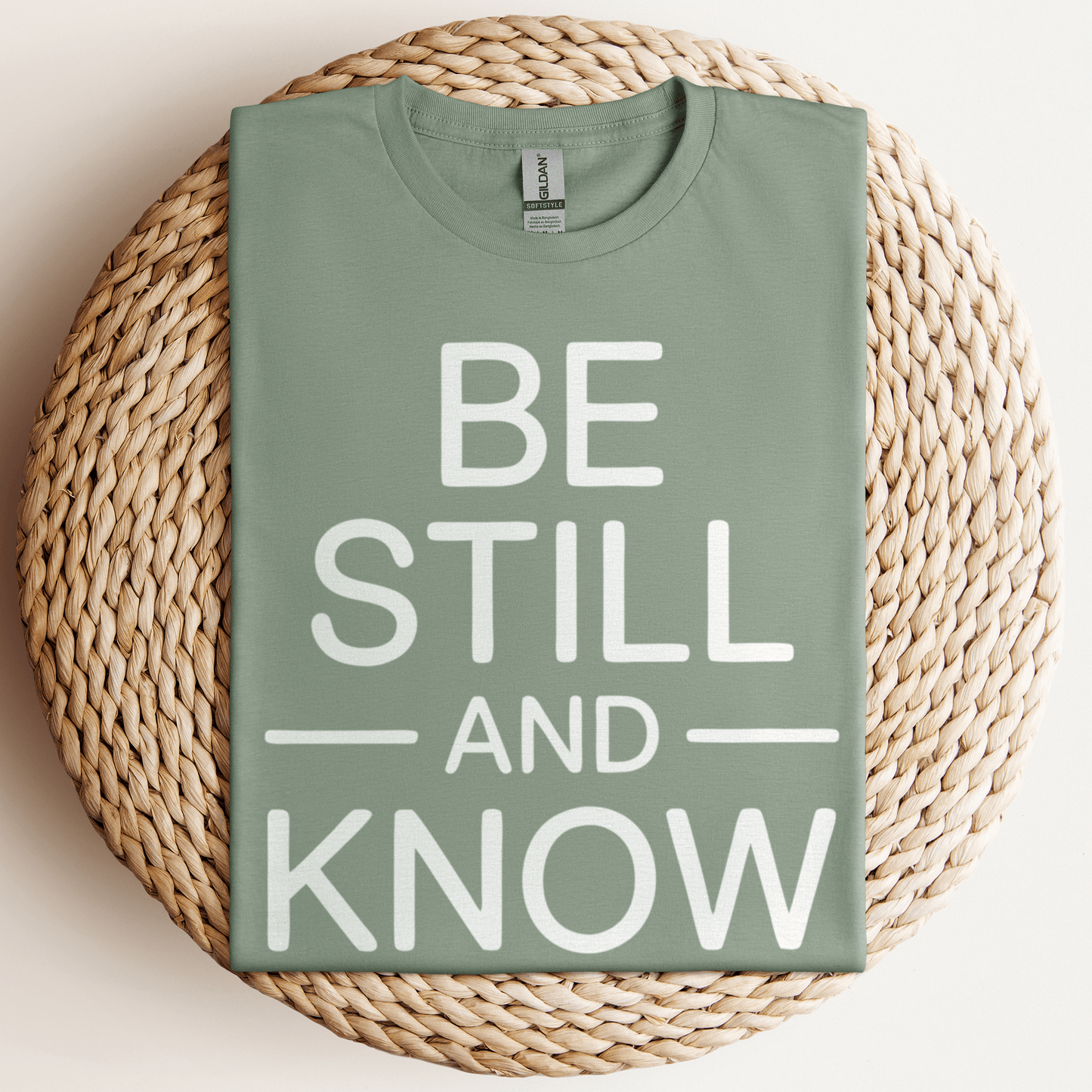 Be Still And Know T-Shirt Sage / S