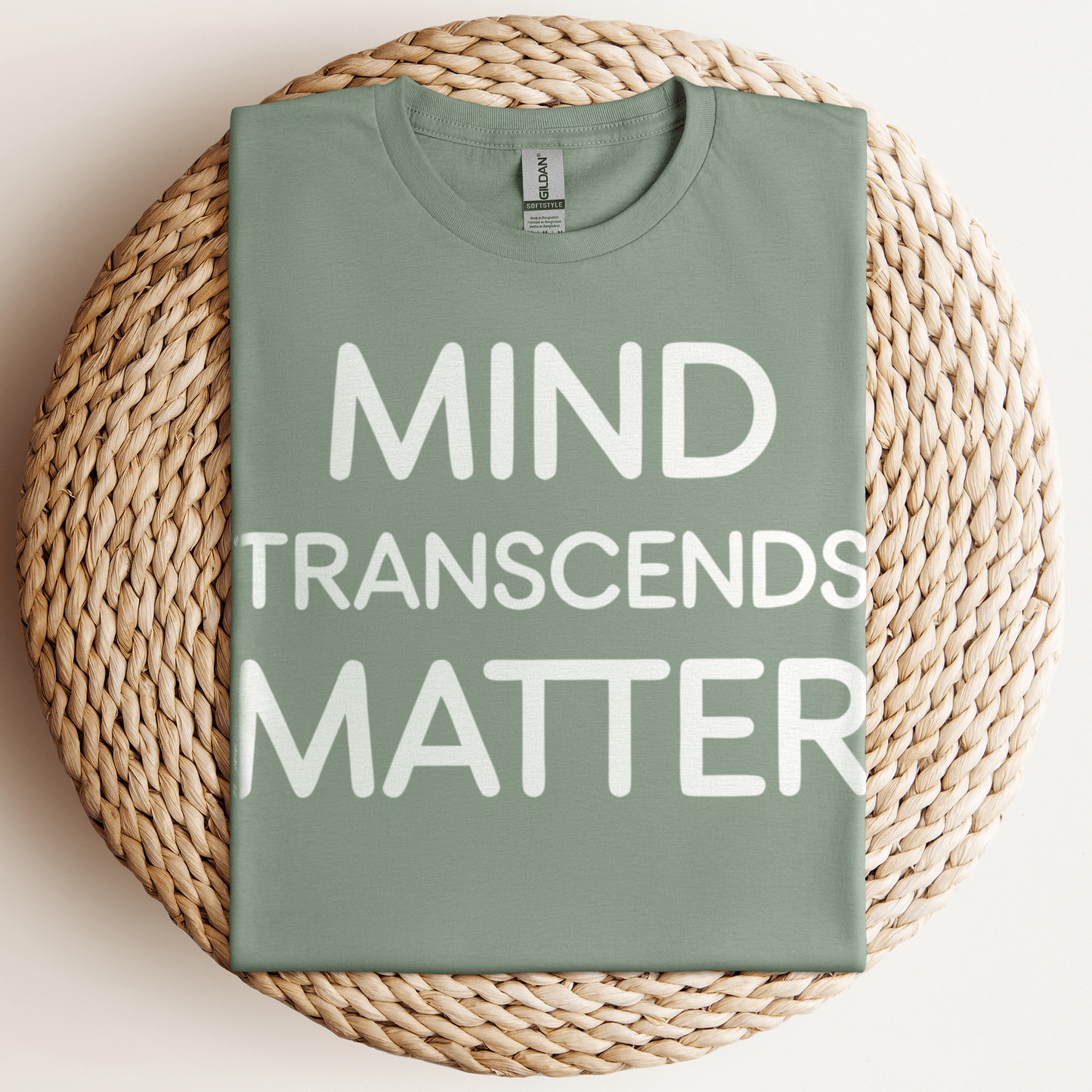 Mind Transcends Matter T-Shirt Sage / S