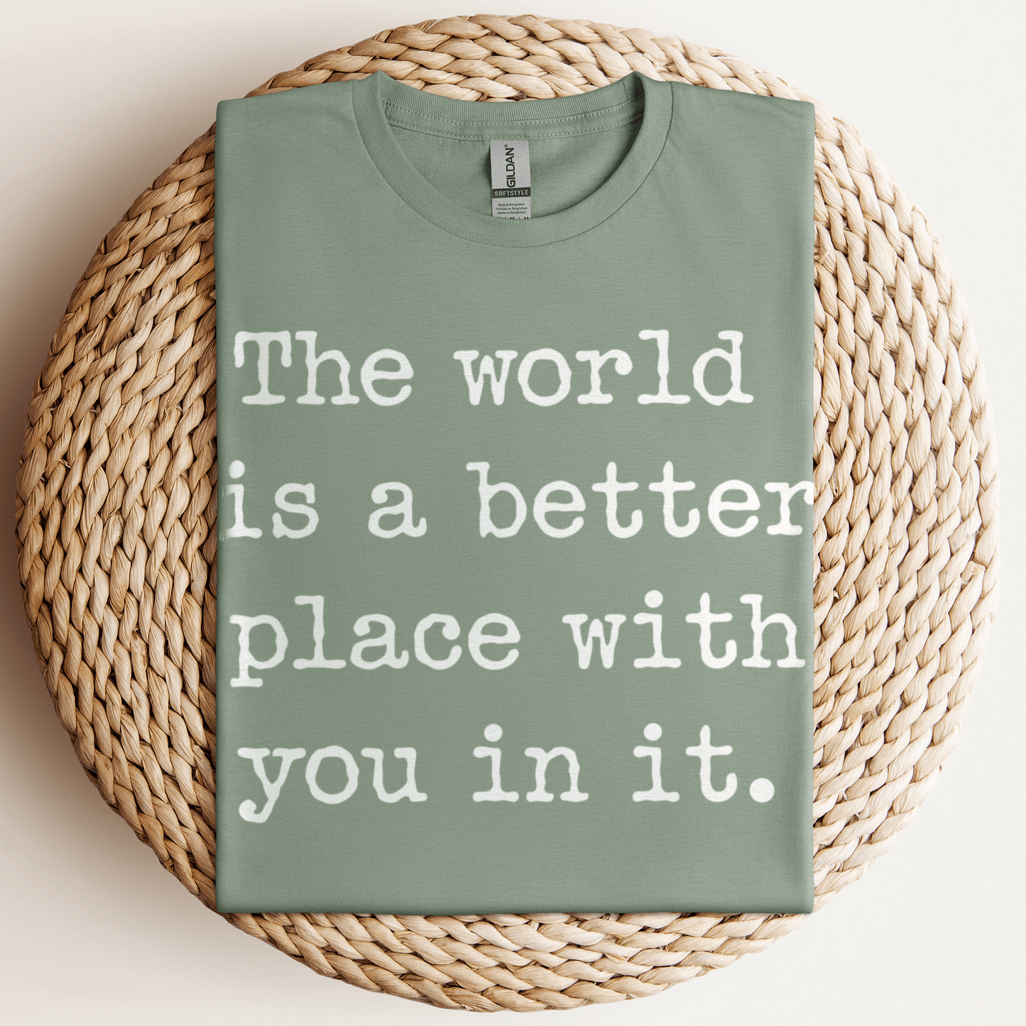 The World Is A Better T-Shirt Sage / S