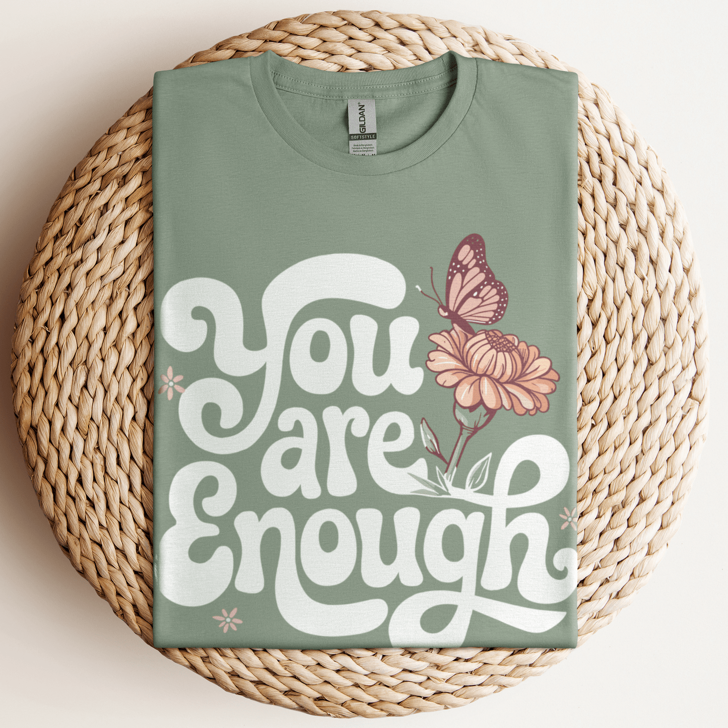 You Are Enough T-Shirt Sage / S