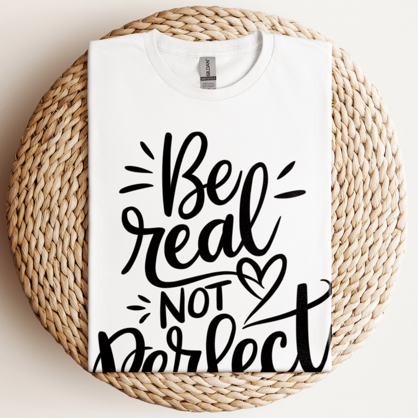 Be Real Not Perfect T-Shirt White / S