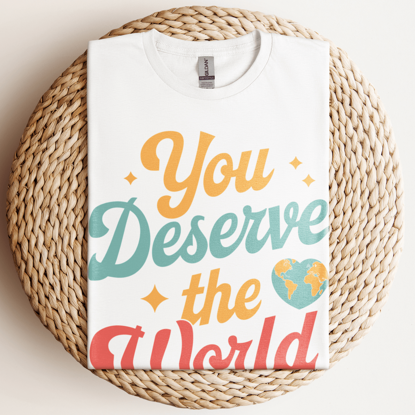 You Deserve The World T-Shirt White / S