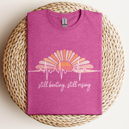 Still Beating, Still Rising T-Shirt