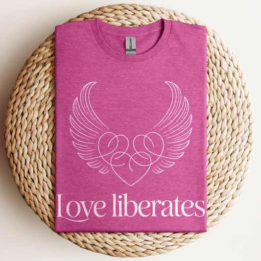 Love Liberates T-Shirt
