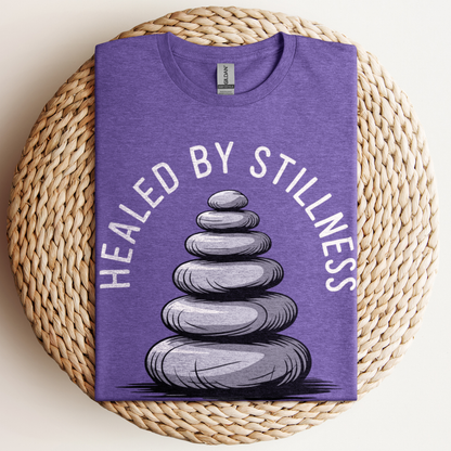 Healed By Stillness T-Shirt