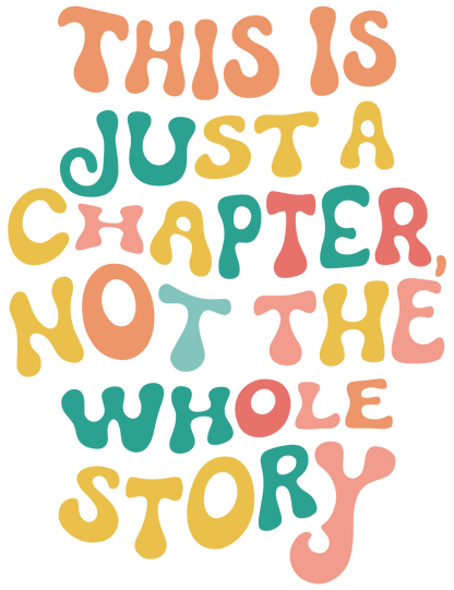 This Is Just A Chapter T-Shirt