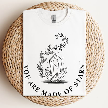 You Are Made Of Stars T-Shirt