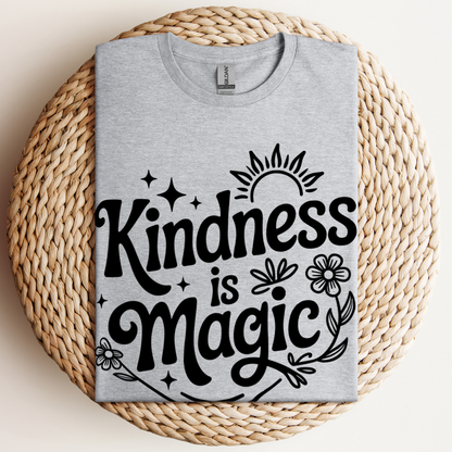Kindness Is Magic T-Shirt