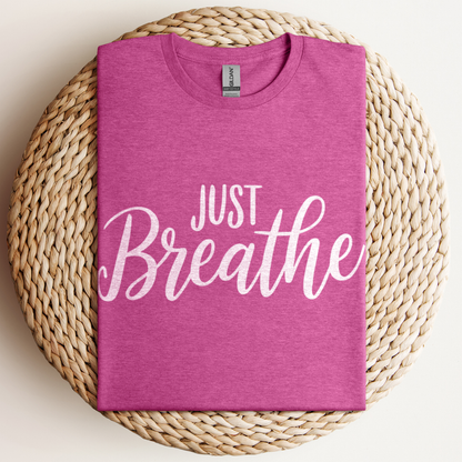 Just Breathe T-Shirt