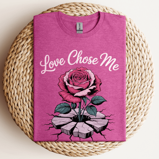 Love Chose Me T-Shirt Heather Berry / S