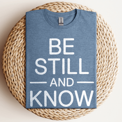 Be Still And Know T-Shirt Heather Indigo / S