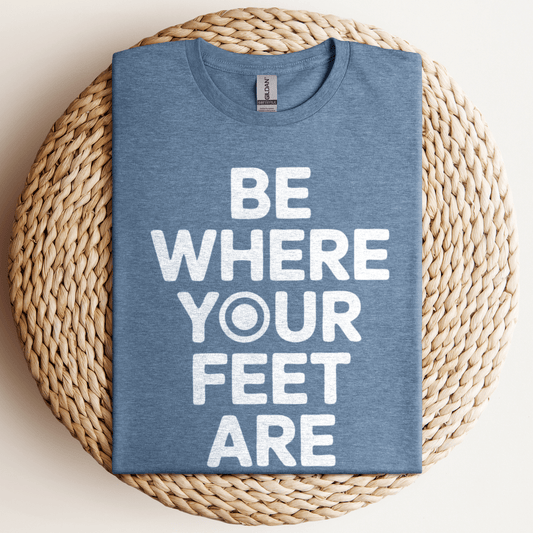 Be Where Your Feet T-Shirt Heather Indigo / S