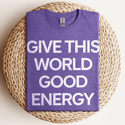 Give Good Energy T-Shirt Heather Purple / S