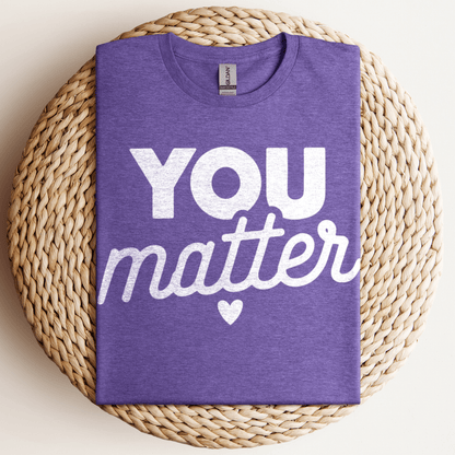 You Matter T-Shirt Heather Purple / S