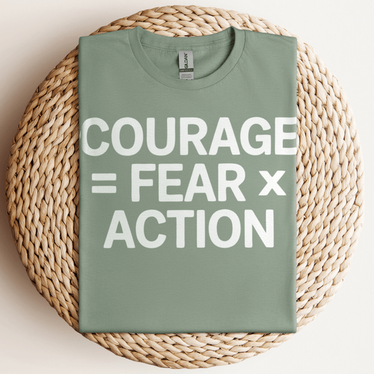 Courage = Fear x Action T-Shirt Sage / S