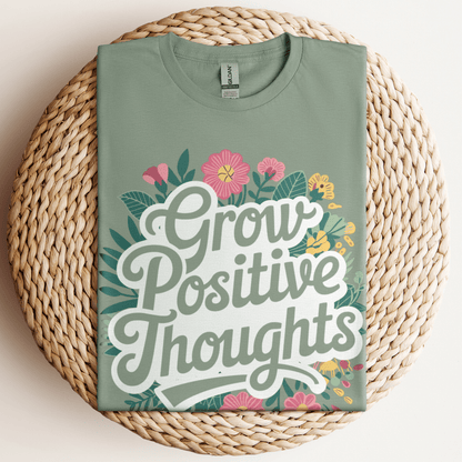 Grow Positive Thoughts T-Shirt Sage / S
