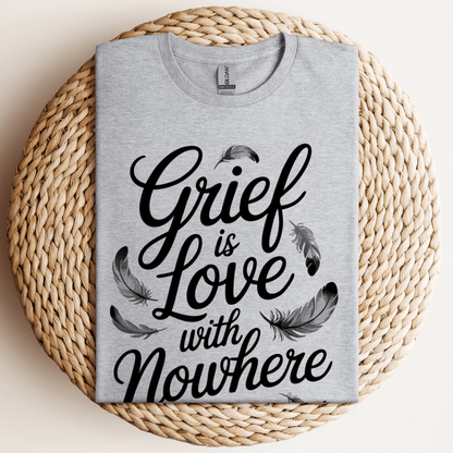 Grief Is Love T-Shirt Sport Grey / S