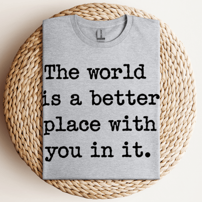 The World Is A Better T-Shirt Sport Grey / S