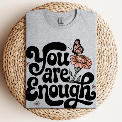 You Are Enough T-Shirt Sport Grey / S