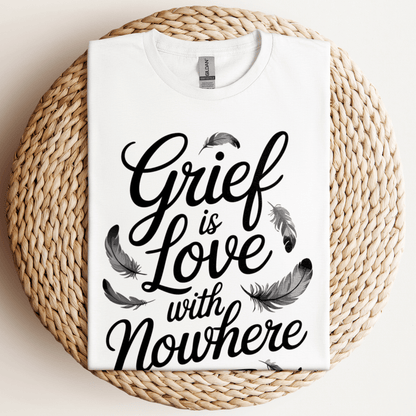 Grief Is Love T-Shirt White / S