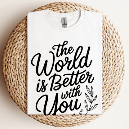 The World Is Better T-Shirt White / S