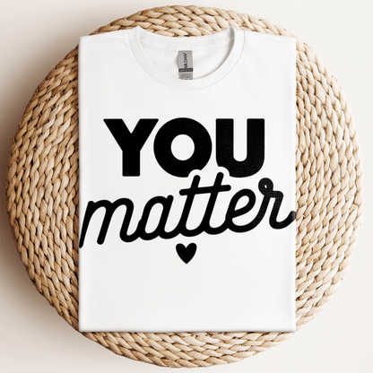You Matter T-Shirt White / S